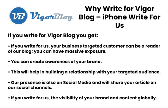 Why Write for Vigor Blog – iPhone Write For Us